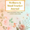 Daily Journal & Notebook [Colored Print & Premium Quality] - Mood Tracking, Wellness, Emotion, Self-Assessment & Mental Health [3 months]: Track Your ... Goals, Progress [Wellness Therapy Factors]